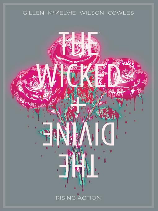 Title details for The Wicked + The Divine (2014), Volume 4 by Kieron Gillen - Available